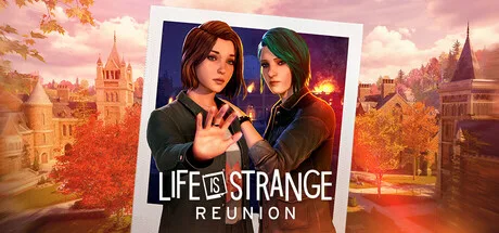 Life is Strange Reunion Life is Strange Reunion capa oficial do jogo para PC